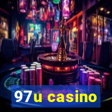 97u casino